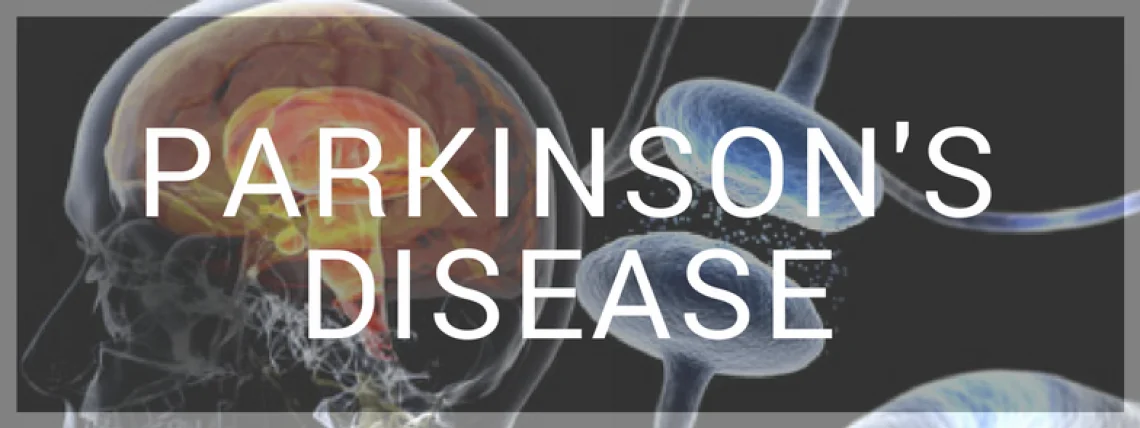 PARKINSON'S DISEASE